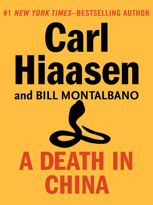 Title details for A Death in China by Carl  Hiaasen - Available
